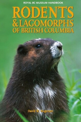 Cover of Rodents and Lagomorphs of British Columbia