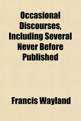 Book cover for Occasional Discourses, Including Several Never Before Published