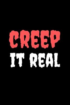 Book cover for Creep it Real