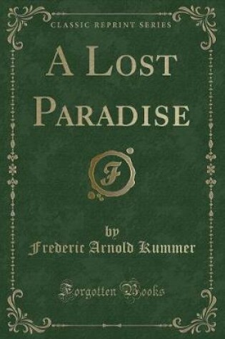 Cover of A Lost Paradise (Classic Reprint)