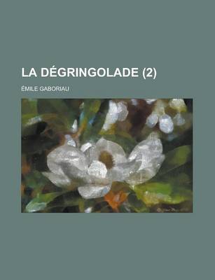 Book cover for La Degringolade (2)
