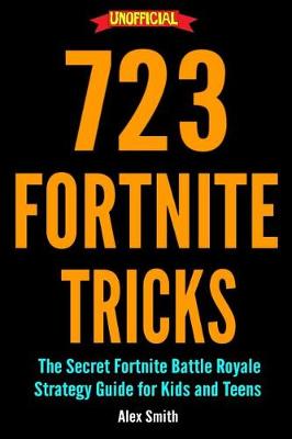 Book cover for 723 Fortnite Tricks