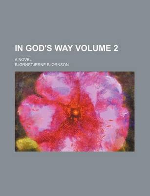 Book cover for In God's Way Volume 2; A Novel