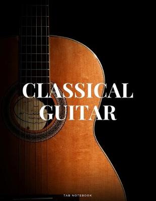 Book cover for Classical Guitar Tab Notebook