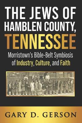 Book cover for The Jews of Hamblen County, Tennessee