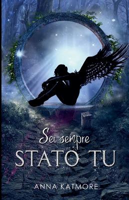 Book cover for Sei Sempre Stato Tu