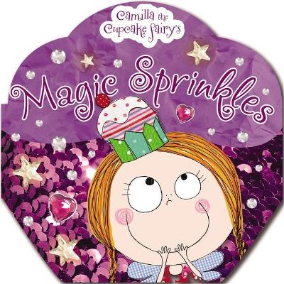 Book cover for Camilla the Cupcake Fairy's Magic Sprinkles