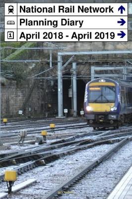 Book cover for National Rail Network Planning Diary April 2018 - April 2019