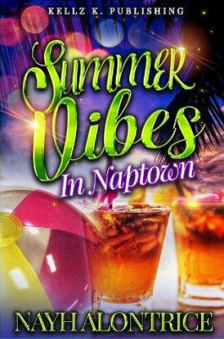 Cover of Summer Vibes In Naptown