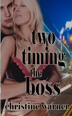 Book cover for Two-Timing the Boss