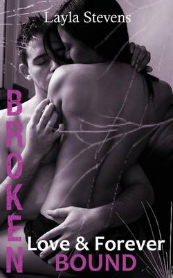 Book cover for Broken Love & Forever Bound