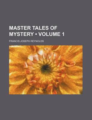 Book cover for Master Tales of Mystery (Volume 1)