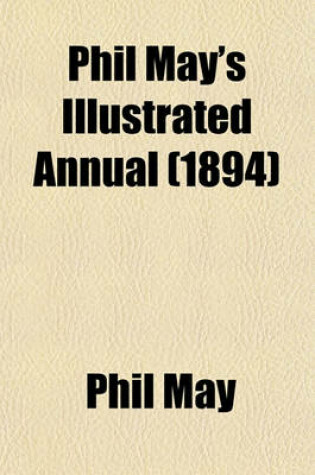 Cover of Phil May's Illustrated Annual (1894)