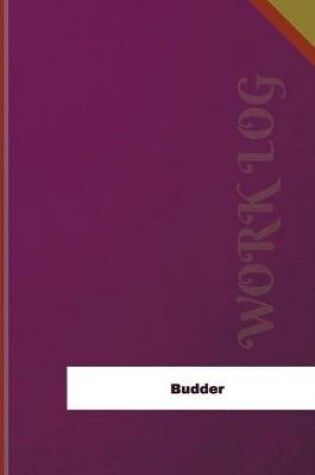 Cover of Budder Work Log