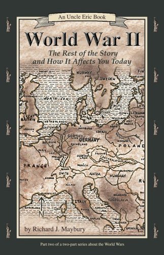 Book cover for World War 2 Rest of the Story & How It Affects You Today Revised Edition