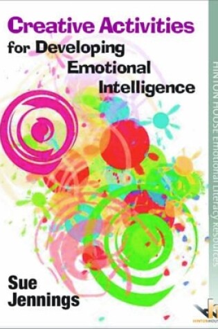 Cover of Creative Activities for Developing Emotional Intelligence