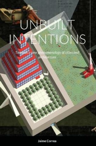 Cover of Unbuilt Intentions