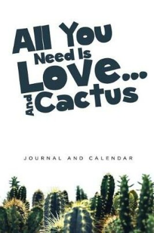 Cover of All You Need Is Love... and Cactus