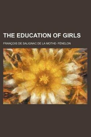 Cover of The Education of Girls