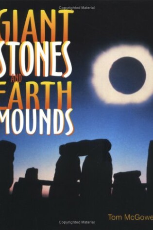Cover of Giant Stones and Earth Mounds