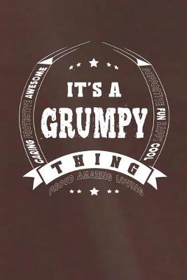 Book cover for It's A Grumpy Thing Proud Amazing Loving