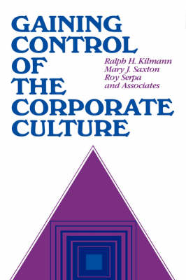 Book cover for Gaining Control of the Corporate Culture