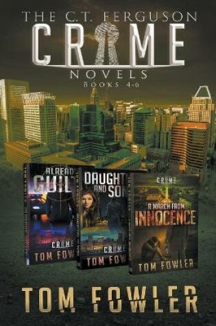Cover of The C.T. Ferguson Crime Novels