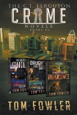 Book cover for The C.T. Ferguson Crime Novels