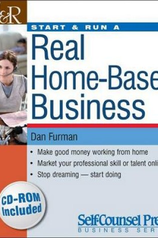 Cover of Start and Run a Real Home Based Business