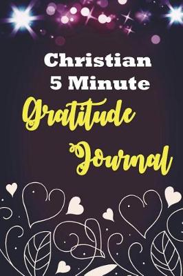 Book cover for Christian 5 Minute Gratitude Journal