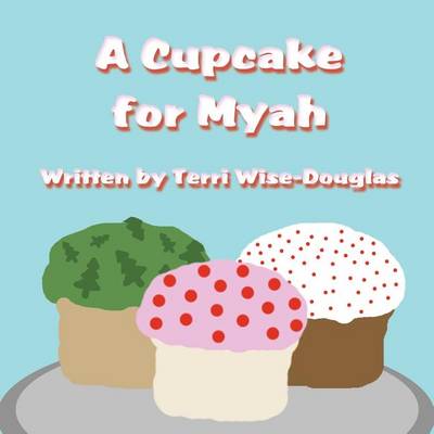 Cover of A Cupcake for Myah