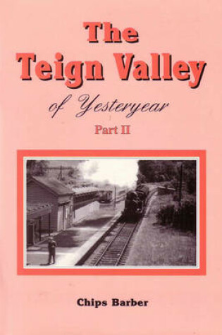 Cover of The Teign Valley of Yesteryear