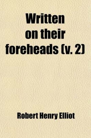 Cover of Written on Their Foreheads (Volume 2)