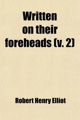 Book cover for Written on Their Foreheads (Volume 2)