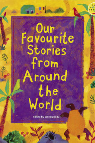 Cover of Our Favourite Stories From Around the World Paper