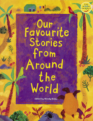 Book cover for Our Favourite Stories From Around the World Paper