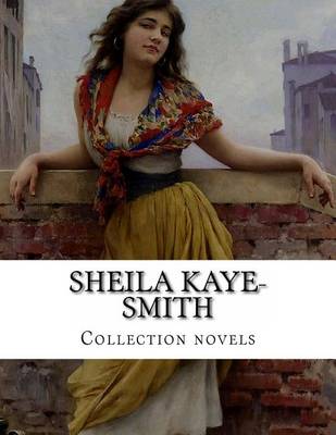 Book cover for Sheila Kaye-Smith, Collection Novels