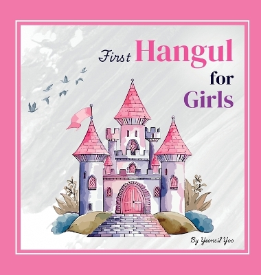 Book cover for First Hangul for Girls