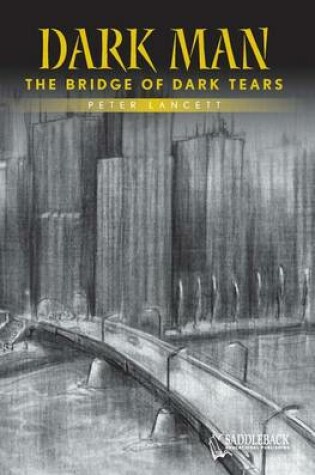 Cover of The Bridge of Dark Tears (Yellow Series)