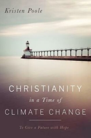 Cover of Christianity in a Time of Climate Change