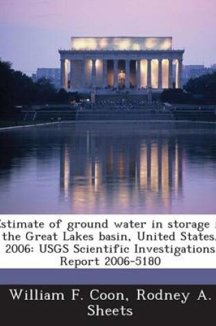 Cover of Estimate of Ground Water in Storage in the Great Lakes Basin, United States, 2006
