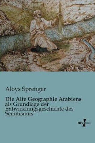 Cover of Die Alte Geographie Arabiens