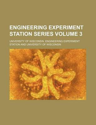 Book cover for Engineering Experiment Station Series Volume 3