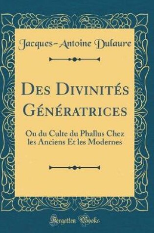 Cover of Des Divinites Generatrices