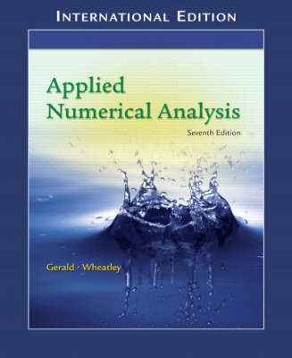 Book cover for Applied Numerical Analysis: (International Edition) with Maple 10 VP