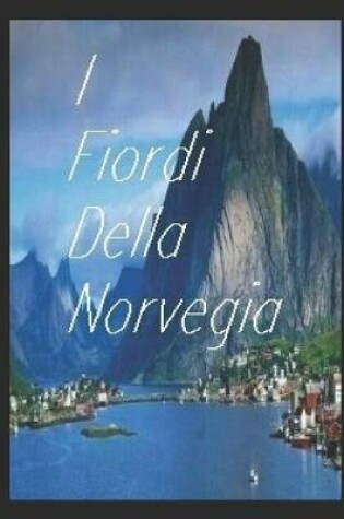 Cover of I fiordi della Norvegia