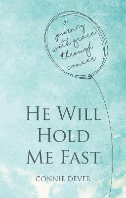 Book cover for He Will Hold Me Fast
