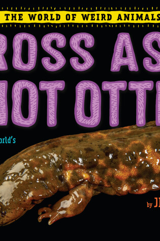 Cover of Gross as a Snot Otter