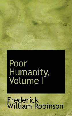 Book cover for Poor Humanity, Volume I