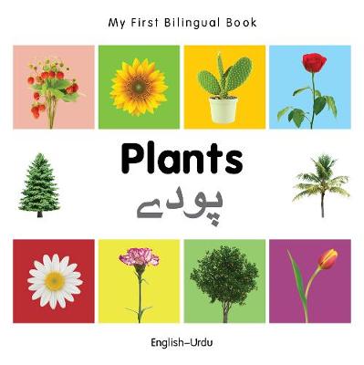 Book cover for My First Bilingual Book -  Plants (English-Urdu)